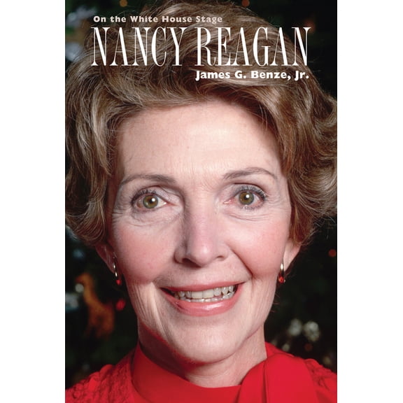 Modern First Ladies Nancy Reagan: On the White House Stage, (Paperback)