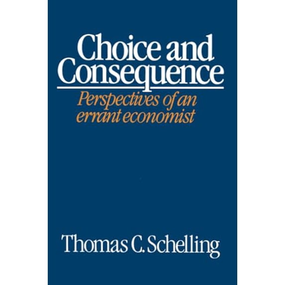 Pre-Owned Choice and Consequence, 9780674127715, 0674127714, Paperback, 1st Paperback Edition edition