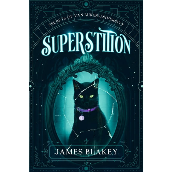 The Secrets of Van Buren University Superstition, Book 1, (Hardcover)