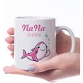 thumbnail image 2 of Nana Shark Mug - 11oz Coffee Mug Gift, Birthday Mother's Day Christmas For Mom Mother Grandma,Funny Birthday Gift Ideas for her, mom,wife, 2 of 6