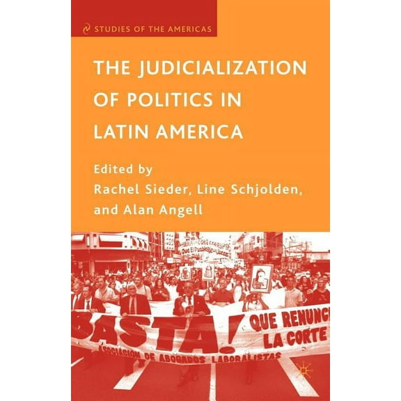 Studies of the Americas The Judicialization of Politics in Latin America, (Paperback)