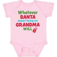 thumbnail image 3 of Inktastic Christmas Whatever Santa Doesn't Bring Me Grandma Will Boys or Girls Baby Bodysuit, 3 of 5
