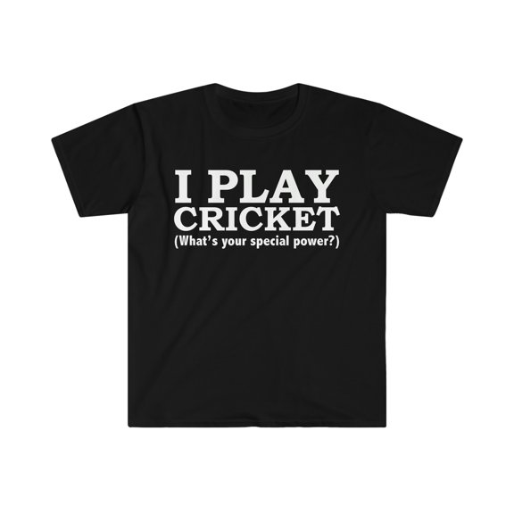 CRICKET What’s your special power Unisex T-shirt S-3XL