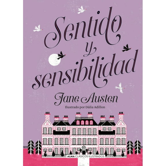 Clásicos Ilustrados Sentido Y Sensibilidad, (Hardcover)