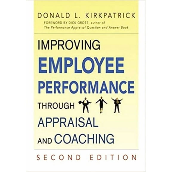 Improving Employee Performance Through Appraisal and Coaching