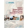 ACSM's Health-Related Physical Fitness Assessment Manual, Used [Paperback]