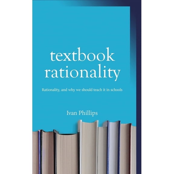 Textbook Rationality, (Hardcover)