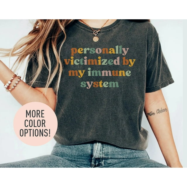 Personally Victimized By My Immune System Shirt, Autoimmune Disease Awareness Shirt, Shirt - Ivory - 2XL
