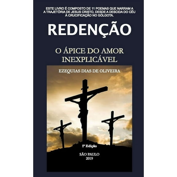 Redenção: O ápice do amor inexplicável (Paperback)