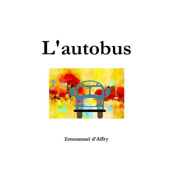 L'autobus, (Paperback)