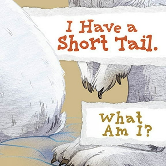 Nunavummi Reading I Have a Short Tail. What Am I?, (Paperback)