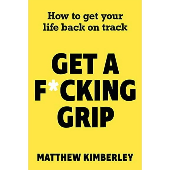 Get A F*Cking Grip
