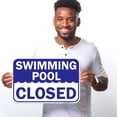 thumbnail image 2 of Swimming Pool Closed Sign,, 2 of 8