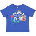 thumbnail image 3 of Inktastic In a World You Can Be Anything Be Kind Autism Awareness Boys or Girls Toddler T-Shirt, 3 of 5