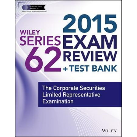 Wiley Series 62 Exam Review 2015 The Corporate