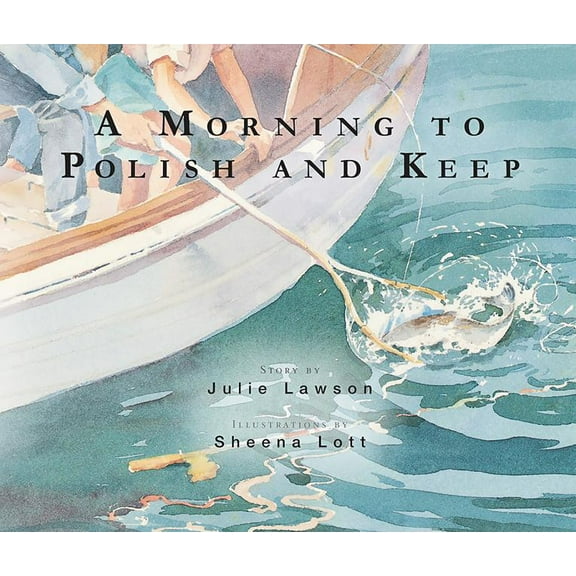 A Morning to Polish and Keep (Paperback)