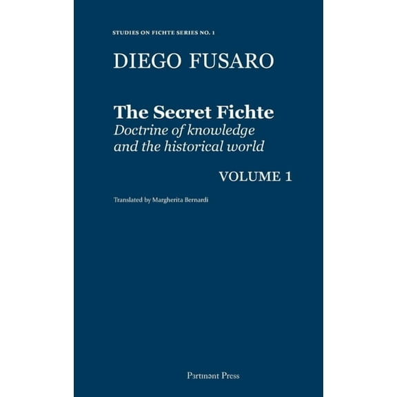 Studies of Fichte: The Secret Fichte (Hardcover)