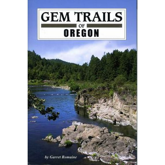 Pre-Owned Gem Trails of Oregon (Paperback) 1889786446 9781889786445