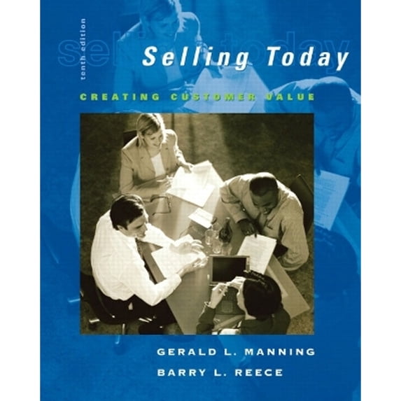 Pre-Owned Selling Today: Creating Customer Value (Hardcover) 0131866834 9780131866836