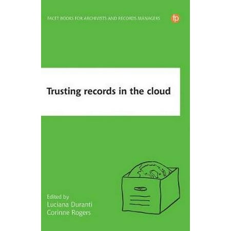 TRUSTING RECORDS AND DATA IN THE CL
