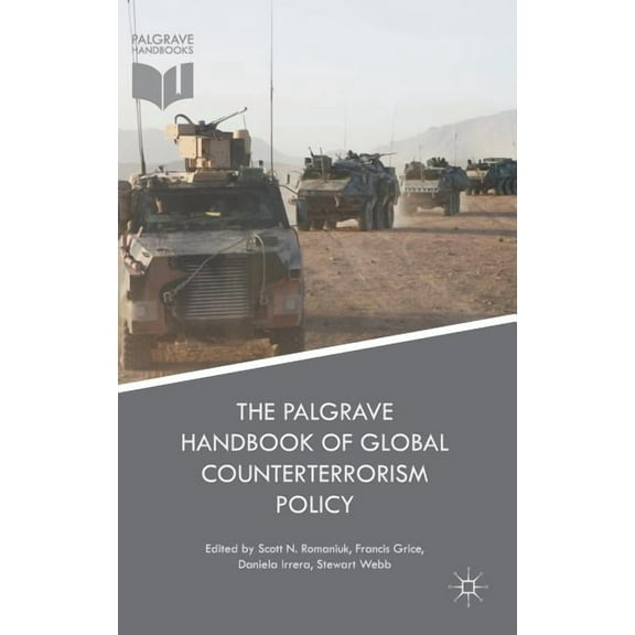 The Palgrave Handbook of Global Counterterrorism Policy, (Hardcover)
