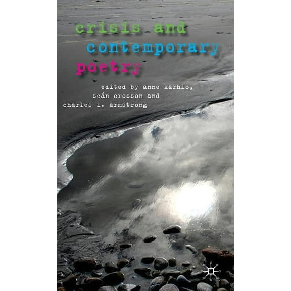 Crisis and Contemporary Poetry, (Hardcover)