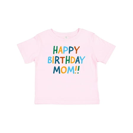 

Inktastic Happy Birthday Mom!! Gift Baby Boy or Baby Girl T-Shirt