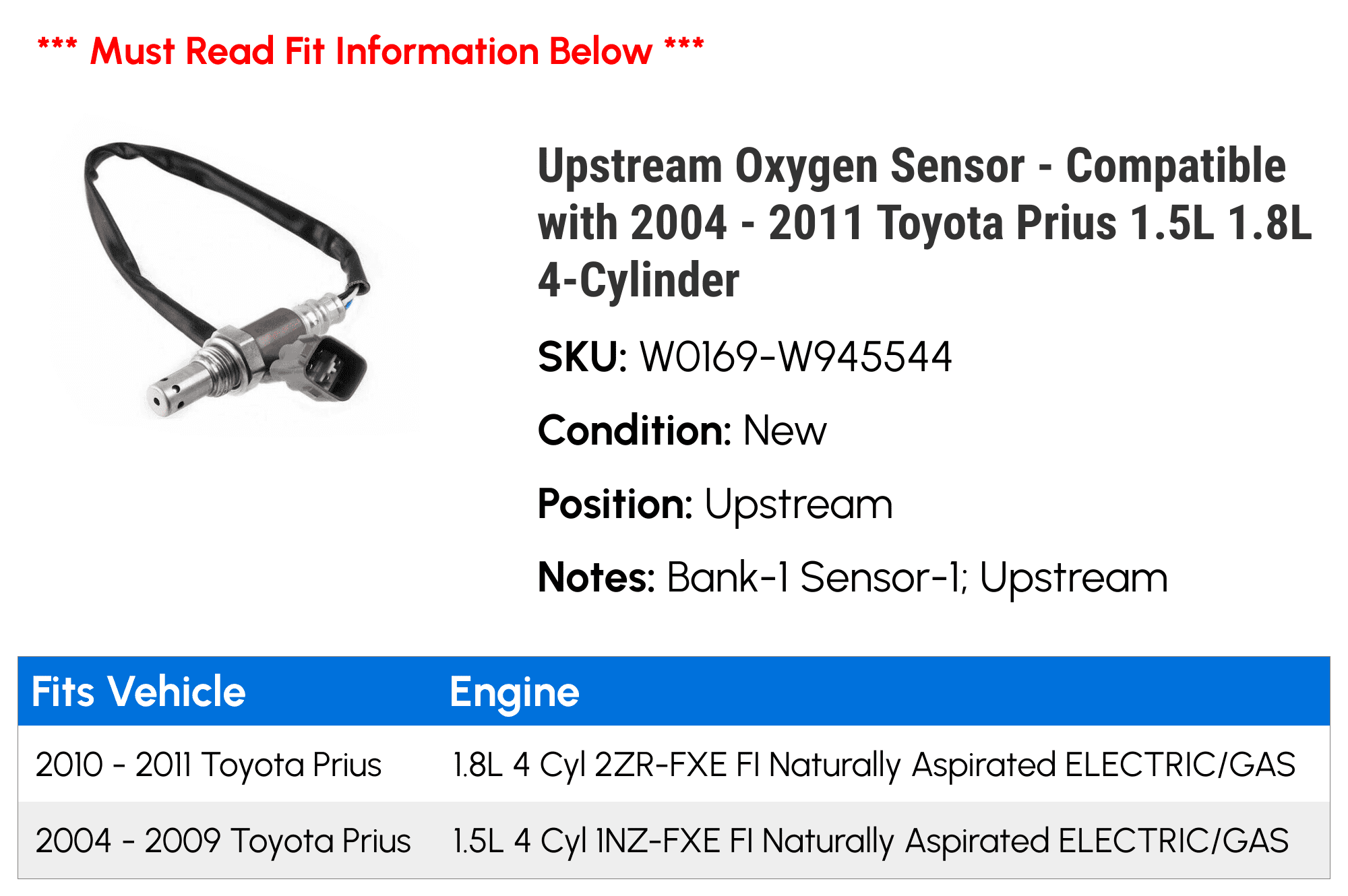 Upstream Oxygen Sensor - Compatible with 2004 - 2011 Toyota Prius 1.5L 1.8L 4-Cylinder 2005 2006 2007 2008 2009 2010