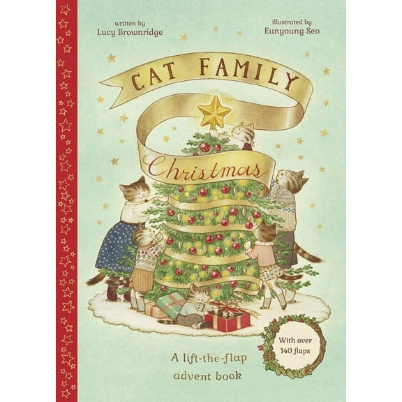 The Cat Family Cat Family Christmas: A Lift-The-Flap Advent Book - With Over 140 Flaps, Book 1, (Hardcover)