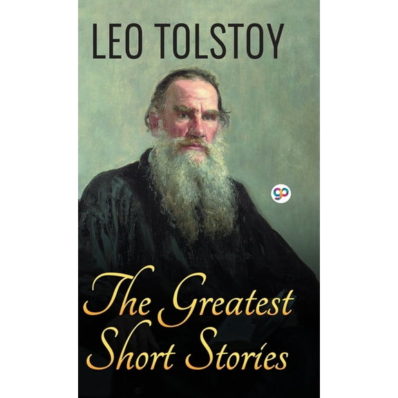 The Greatest Short Stories of Leo Tolstoy, (Hardcover)
