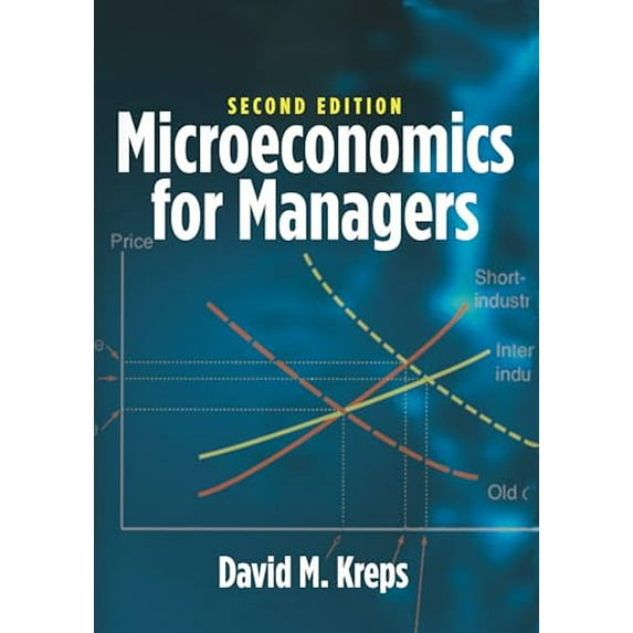 Pre-Owned Microeconomics for Managers, 2nd Edition (Hardcover) 0691182698 9780691182698