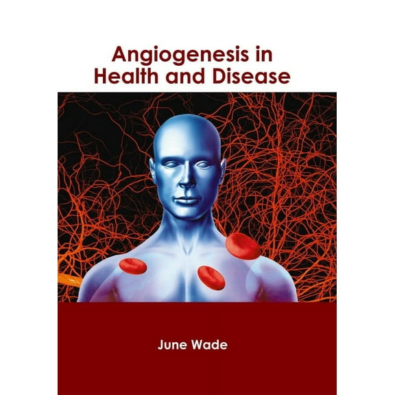 Angiogenesis in Health and Disease, (Hardcover)