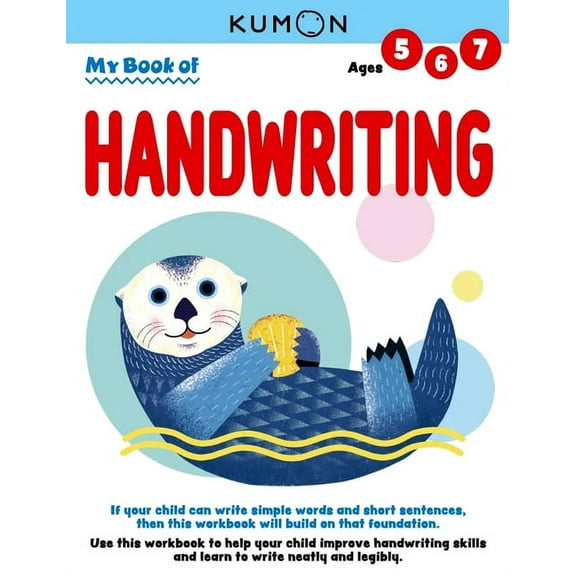 Kumon My Book of Handwriting: Help Children Improve Handwriting Skills and Learn to Write Neatly and Legibly-Ages 5-7, (Paperback)