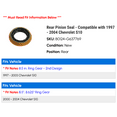 thumbnail image 2 of Rear Pinion Seal - Compatible with 1997 - 2004 Chevy S10 1998 1999 2000 2001 2002 2003, 2 of 2