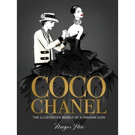 Chanel: Collections and Creations - Coco Chanel's Fashion