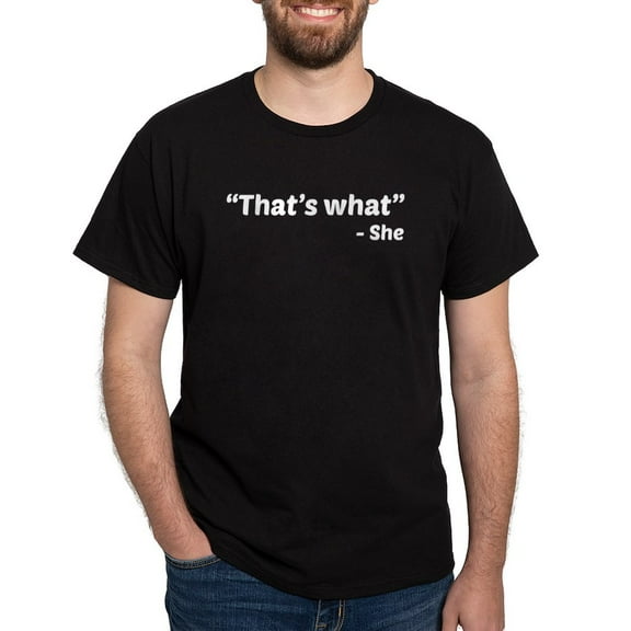 CafePress - That's What She Said T Shirt - Men's Classic Graphic Cotton T-Shirt