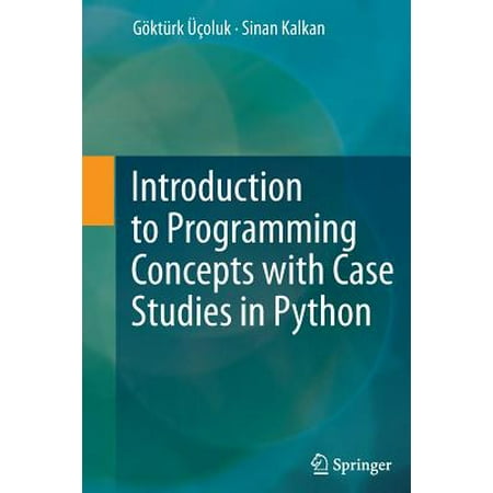 Introduction to Programming Concepts with Case Studies in (Best Way To Study Programming)