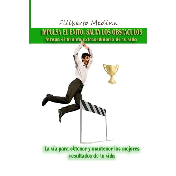 Impulsa el éxito.salta los obstáculos, (Paperback)