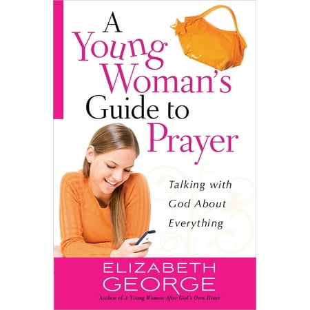 A Young Woman's Guide to Prayer (Paperback)