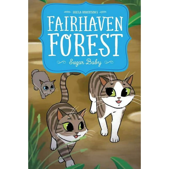 Fairhaven Forest Sugar Baby, (Paperback)