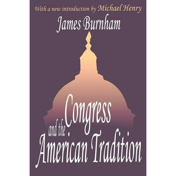 Library of Conservative Thought Congress and the American Tradition, (Paperback)