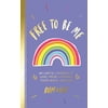 Free to Be Me: An LGBTQ+ Journal of Love, Pride and Finding Your Inner Rainbow (Paperback)