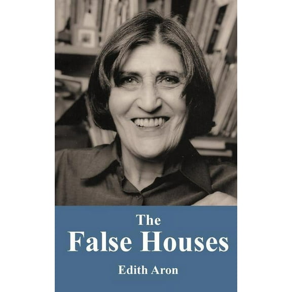 The False Houses (Paperback)