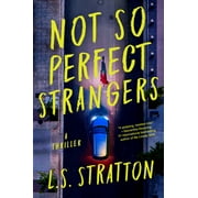 Not So Perfect Strangers (Paperback)