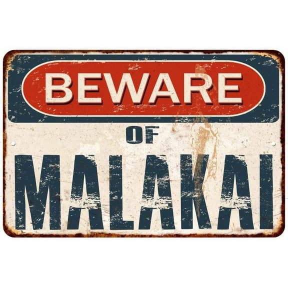 Beware of MALAKAI Metal Sign Rusty Wall Decor 8x12 108120041874