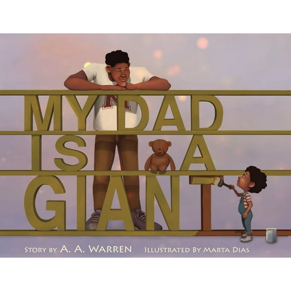 My Dad Is A Giant: My Dad Is A Giant, (Paperback)