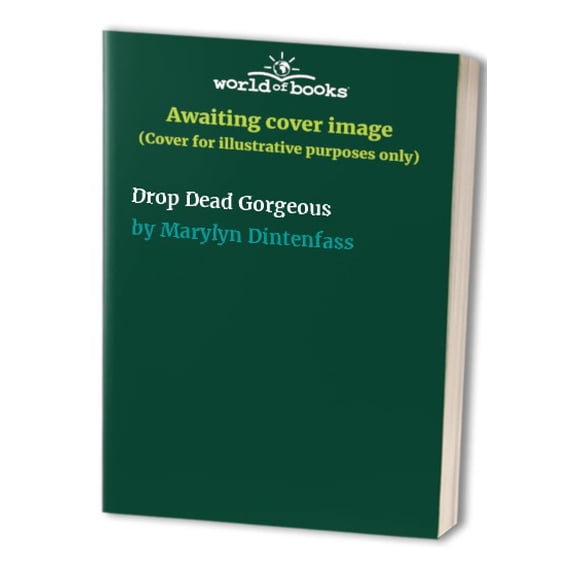 Pre-Owned Drop Dead Gorgeous Paperback
