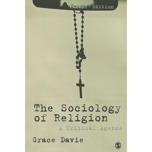 The Sociology of Religion: A Critical Agenda, (Paperback)