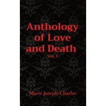 Anthology of Love and Death Vol. 1, (Paperback)