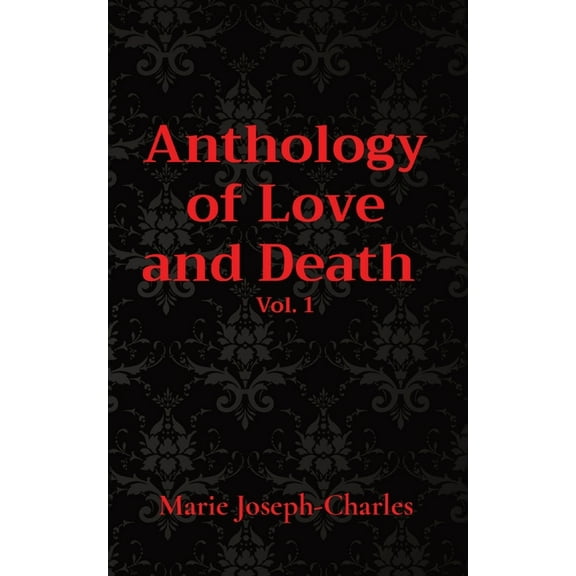 Anthology of Love and Death Vol. 1, (Paperback)